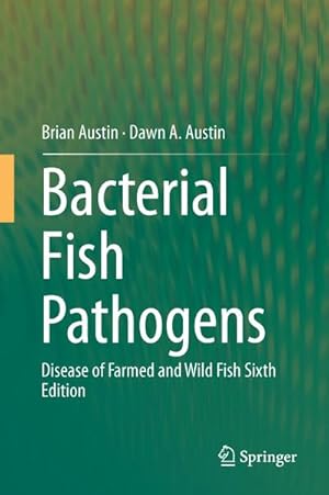 Bild des Verkufers fr Bacterial Fish Pathogens zum Verkauf von Rheinberg-Buch Andreas Meier eK