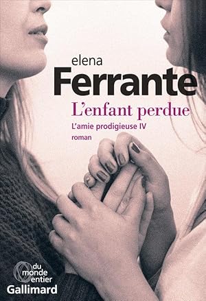 l'amie prodigieuse t.4 ; l'enfant perdue