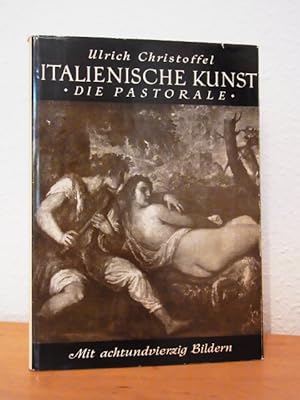 Imagen del vendedor de Italienische Kunst. Die Pastorale a la venta por Antiquariat Weber