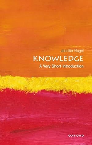 Seller image for Knowledge: A Very Short Introduction (Paperback) for sale by Grand Eagle Retail