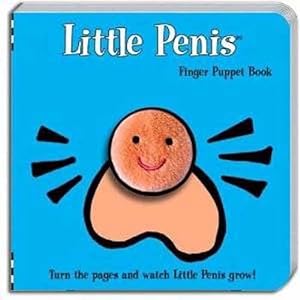 Imagen del vendedor de Little Penis: A Finger Puppet Parody Book [With Finger Puppets] (Board Book) a la venta por Grand Eagle Retail