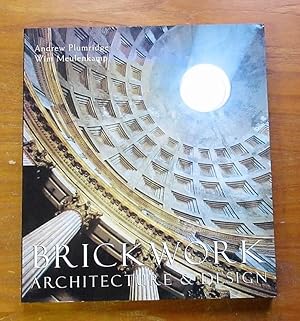 Brickwork: Architecture and Design.