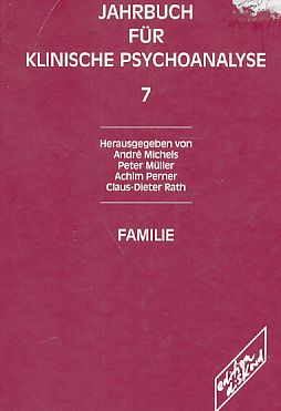 Bild des Verkufers fr Jahrbuch fr klinische Psychoanalyse. Bd. 7. Familie. Mit Claus-Dieter Rath. zum Verkauf von Fundus-Online GbR Borkert Schwarz Zerfa