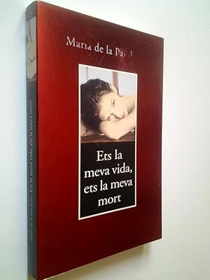 Imagen del vendedor de Ets la meva vida, ets la meva mort (Primera edicin) a la venta por MAUTALOS LIBRERA