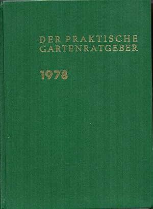 Der praktische Gartenratgeber Jahr 1978 Ausgabe B Heft 1 - 12 (1 Band)