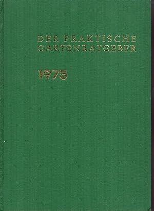 Der praktische Gartenratgeber Jahr 1975 Ausgabe B Heft 1 - 12 (1 Band)