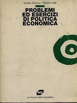 Imagen del vendedor de Problemi ed esercizi di politica economica a la venta por Librodifaccia