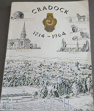 Cradock 1814-1964: Anderhalfeeufeesbrosjure / 150th Anniversary Brochure