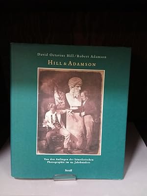 Hill & Adamson. Von den Anfängen der künstlerischen Photographie im 19. Jahrhundert. Museum Ludwi...
