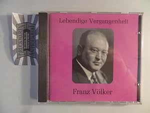 Bild des Verkufers fr Lebendige Vergangenheit - Franz Vlker [Audio-CD]. zum Verkauf von Druckwaren Antiquariat