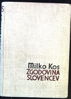 Seller image for Zgodovina Slovencev, od Naselitve do Petnajstega Stoletja for sale by books4less (Versandantiquariat Petra Gros GmbH & Co. KG)