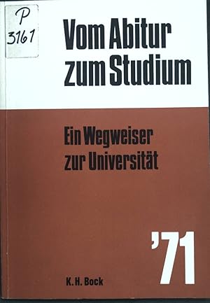 Immagine del venditore per Vom Abitur zum Studium: Ein Wegweiser zur Universitt. Ausgabe '71; venduto da books4less (Versandantiquariat Petra Gros GmbH & Co. KG)