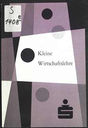 Bild des Verkufers fr Kleine Wirtschaftslehre; zum Verkauf von books4less (Versandantiquariat Petra Gros GmbH & Co. KG)