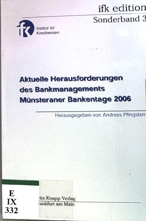 Seller image for Aktuelle Herausforderungen des Bankmanagements. Mnsteraner Bankentage 2006. Ifk-Edition / Sonderband ; 3 for sale by books4less (Versandantiquariat Petra Gros GmbH & Co. KG)