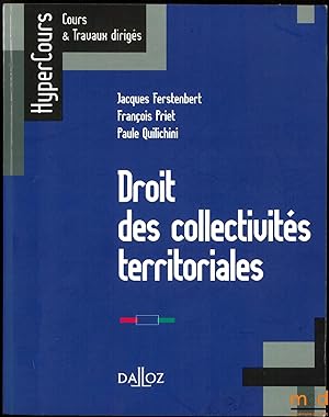 Image du vendeur pour DROIT DES COLLECTIVITS TERRITORIALES, coll. HyperCours, Cours & Travaux dirigs mis en vente par La Memoire du Droit