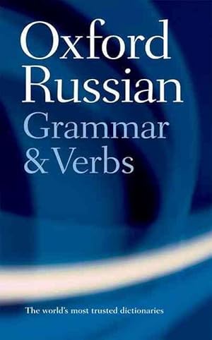 Imagen del vendedor de The Oxford Russian Grammar and Verbs (Paperback) a la venta por Grand Eagle Retail