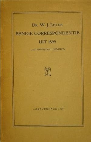 Eenige correspondentie uit 1899. (Als manuscript gedrukt).
