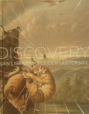 Voyage of discovery. Exploring the collections of the Asian Library at Leiden University.