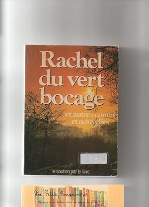 Seller image for Rachel Du Vert Bocage et Autres Contes et Nouvelles for sale by La Petite Bouquinerie