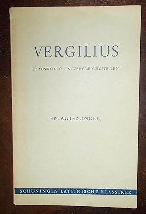 Bild des Verkufers fr Vergilius: Erluterungen - In Auswahl nebst Vergleichsstellen zum Verkauf von Buchstube Tiffany