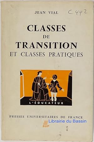 Immagine del venditore per Classes de transition et classes pratiques Un cycle transitoire venduto da Librairie du Bassin