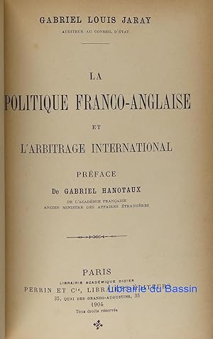 La politique Franco-Anglaise et l'arbitrage international