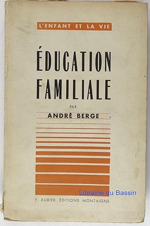 Bild des Verkufers fr Education familiale zum Verkauf von Librairie du Bassin