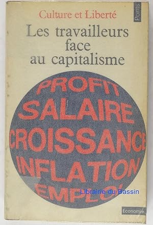 Image du vendeur pour Les Travailleurs face au capitalisme : Initiation  l'conomie (Points) mis en vente par Librairie du Bassin