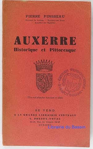 Bild des Verkufers fr Auxerre Historique et Pittoresque zum Verkauf von Librairie du Bassin