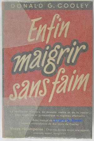 Image du vendeur pour Enfin maigrir sans faim ! mis en vente par Librairie du Bassin