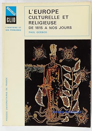 Bild des Verkufers fr L'Europe culturelle et religieuse De 1815  nos jours zum Verkauf von Librairie du Bassin