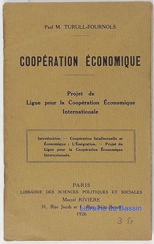 Seller image for Coopration conomique Projet de Ligue pour la Coopration Economique Internationale for sale by Librairie du Bassin