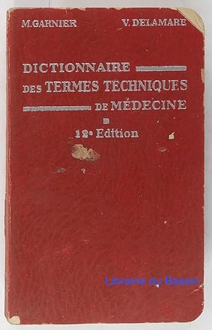 Imagen del vendedor de Dictionnaire des termes techniques de mdecine a la venta por Librairie du Bassin