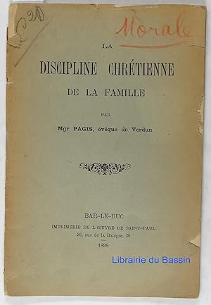 Seller image for La discipline chrtienne de la famille for sale by Librairie du Bassin