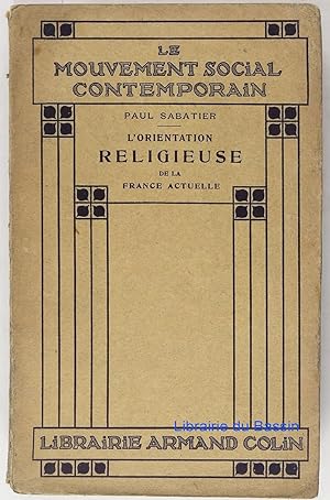 Image du vendeur pour L'orientation religieuse de la France actuelle mis en vente par Librairie du Bassin