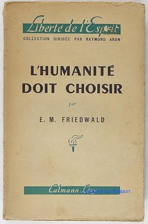 Seller image for L'humanit doit choisir for sale by Librairie du Bassin