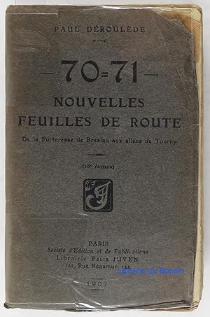 Bild des Verkufers fr 70-71 Nouvelles feuilles de route De la Forteresse de Breslau aux Alles de Tourny zum Verkauf von Librairie du Bassin
