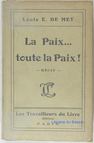 La paix. Toute la paix !