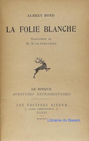 La folie blanche