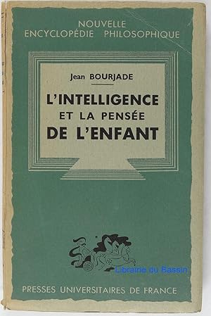 Image du vendeur pour L'intelligence et la pense de l'enfant mis en vente par Librairie du Bassin