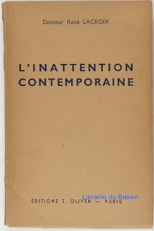 Seller image for L'inattention contemporaine for sale by Librairie du Bassin