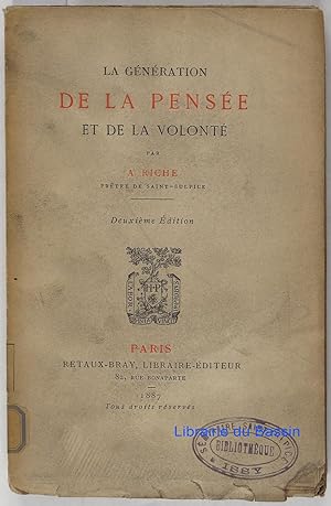 La génération de la pensée et de la vonlonté