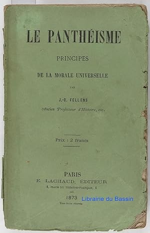 Image du vendeur pour Le Panthisme Principes de la morale universelle mis en vente par Librairie du Bassin