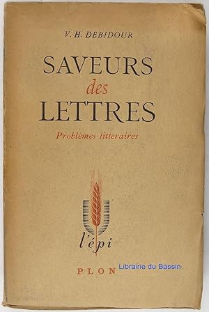 Bild des Verkufers fr Saveurs des lettres Problmes littraires zum Verkauf von Librairie du Bassin