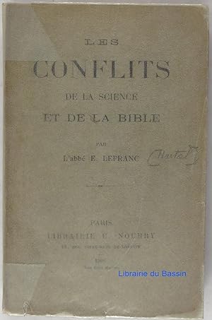 Les conflits de la Science et de la Bible