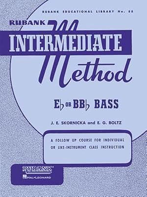 Seller image for Rubank Intermediate Method: Eb or BBb Bass (Paperback) for sale by Grand Eagle Retail