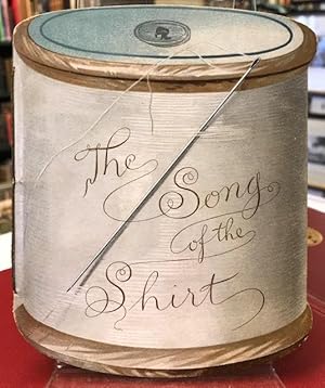 Bild des Verkufers fr The Song of the Shirt zum Verkauf von Foster Books - Stephen Foster - ABA, ILAB, & PBFA