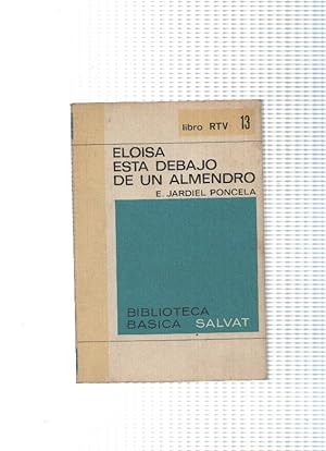 Imagen del vendedor de Libro RTV numero 13: Eloisa esta debajo de un almendro a la venta por El Boletin