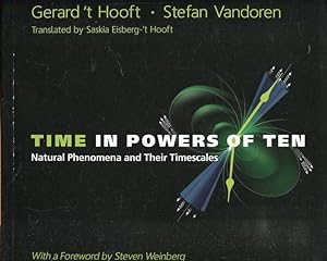 Bild des Verkufers fr TIME IN POWERS OF TEN. Natural Phenomena and Their Timescales. zum Verkauf von Antiquariat am Flughafen