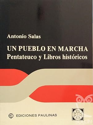 Imagen del vendedor de Un pueblo en marcha. Pentateuco y libros históricos a la venta por LIBRERÍA SOLÓN